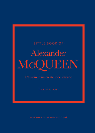 Kniha Little Book of Alexander McQueen (version francaise) Karen Homer