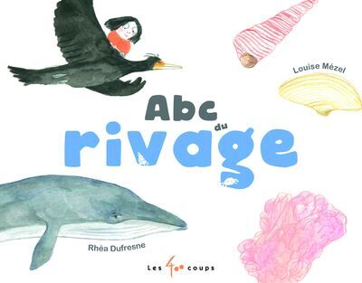 Knjiga Abc du rivage Rhéa Dufresne