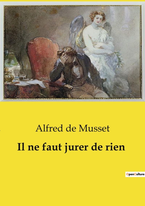Knjiga Il ne faut jurer de rien de Musset