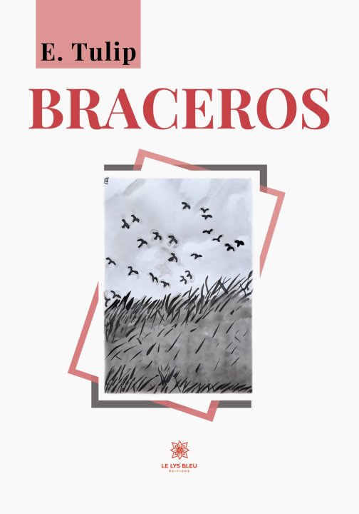 Knjiga Braceros E. Tulip