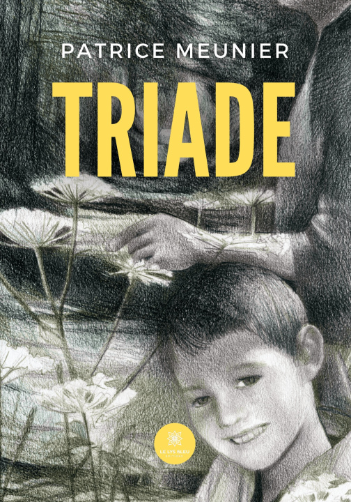 Knjiga Triade Patrice Meunier