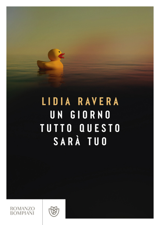 Kniha giorno tutto questo sarà tuo Lidia Ravera