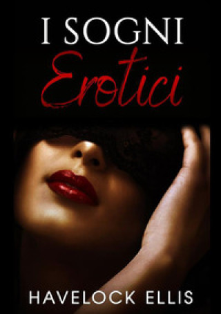 Könyv sogni erotici Havelock Ellis