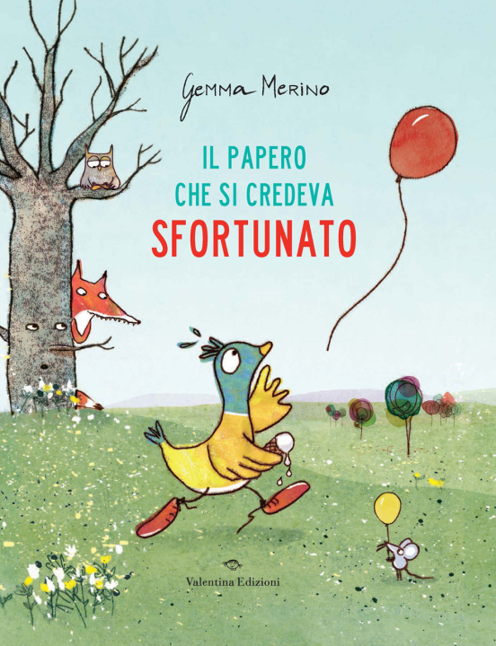 Knjiga papero che si credeva sfortunato Gemma Merino