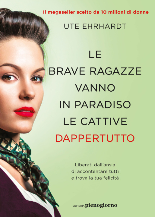 Carte brave ragazze vanno in paradiso le cattive dappertutto Ute Ehrhardt