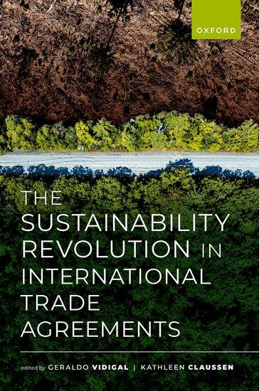 Kniha The Sustainability Revolution in International Trade Agreements (Hardback) 