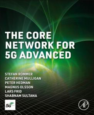 Kniha The Core Network for 5G Advanced Lars Frid