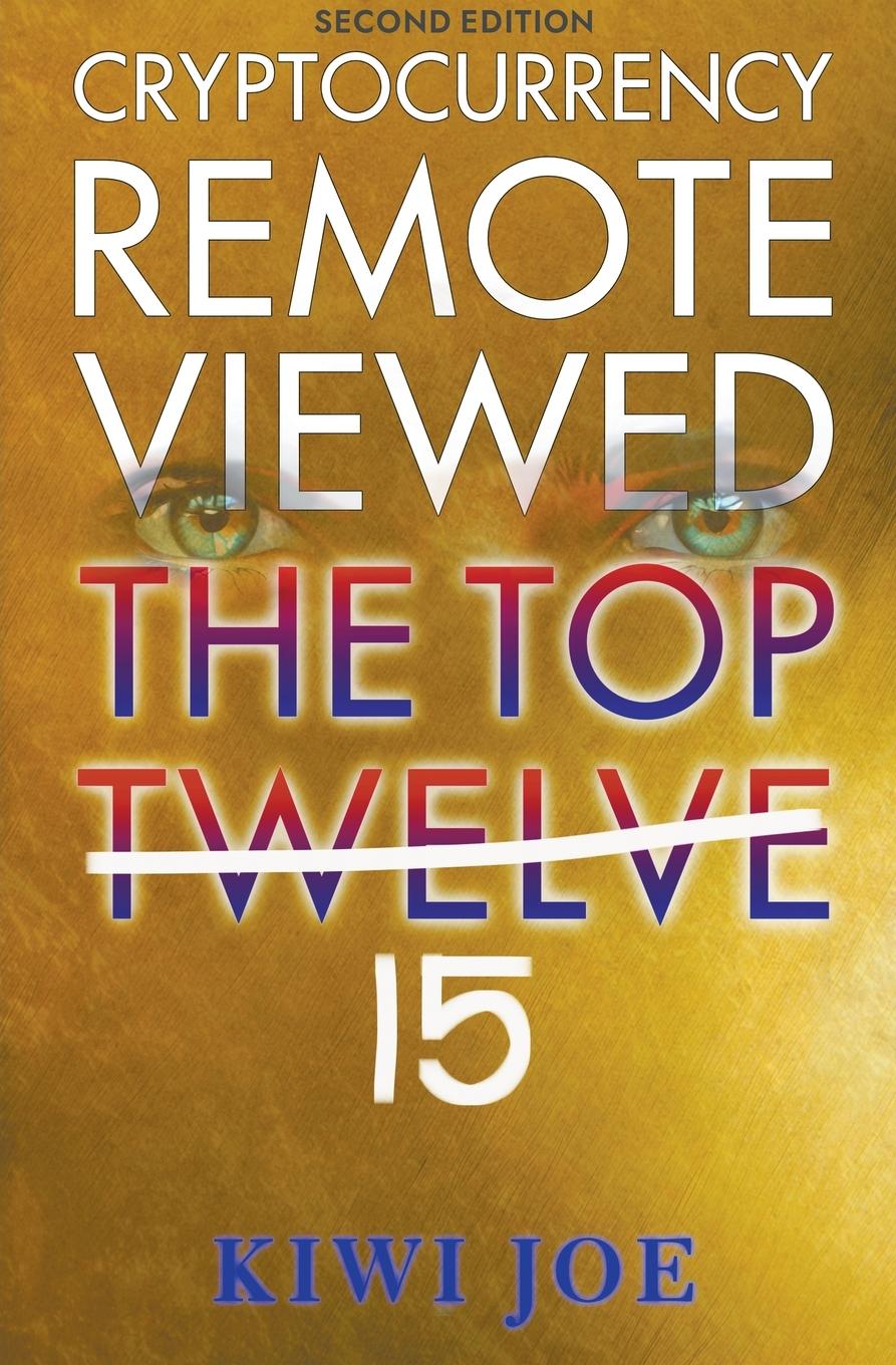 Книга Cryptocurrency Remote Viewed Kiwi Joe