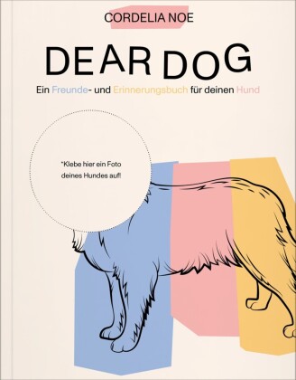 Book Dear Dog Cordelia Noe