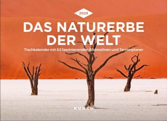 Kalendár/Diár Das Naturerbe der Welt - KUNTH Tischkalender 2025 