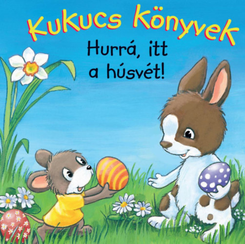 Kniha Kukucs könyvek - Hurrá, itt a húsvét! 