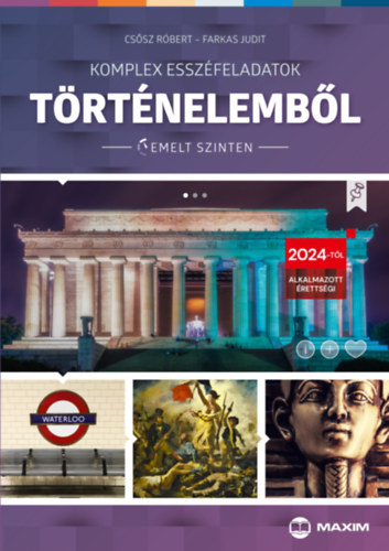 Libro Komplex esszéfeladatok történelemből (emelt szinten) Csősz Róbert