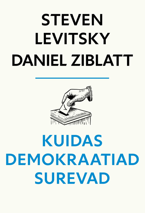 Kniha Kuidas demokraatiad surevad Steven Levitsky
