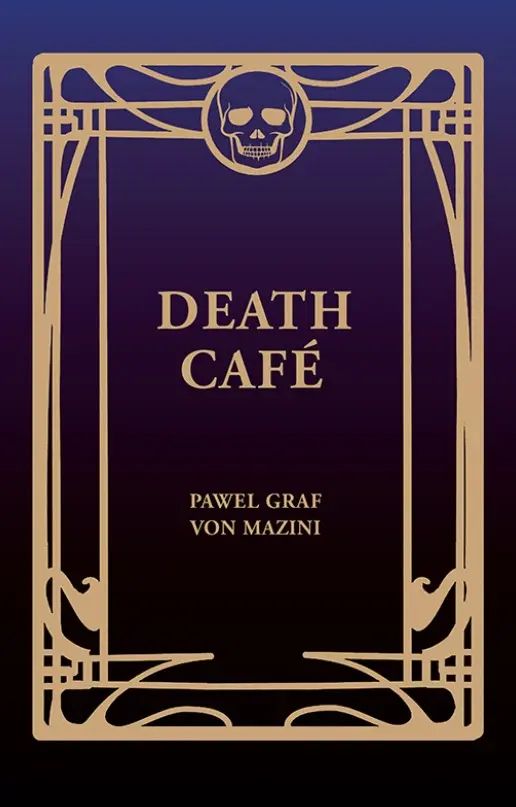 Kniha Death cafe Paavo Matsin
