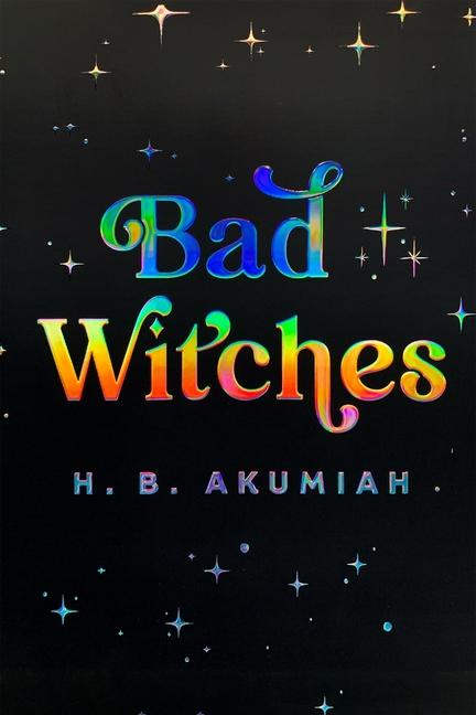 Kniha BAD WITCHES AKUMIAH H B