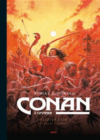 Book Conan: Plíživý stín a další příběhy Robert Ervin Howard