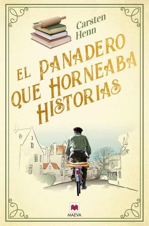 Kniha El panadero que horneaba historias CARSTEN HENN