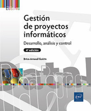 Kniha GESTION DE PROYECTOS INFORMATICOS DESARROLLO, ANALISIS Y CONTROL GUERIN