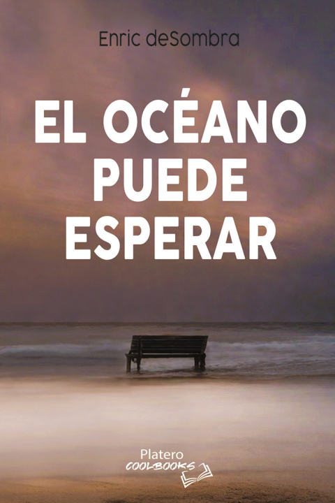 Книга EL OCÉANO PUEDE ESPERAR DESOMBRA