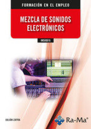 Книга IMSV0016 MEZCLA DE SONIDOS ELECTRONICOS ZAFRA