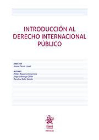 Kniha INTRODUCCION AL DERECHO INTERNACIONAL PUBLICO FERRER LLORET