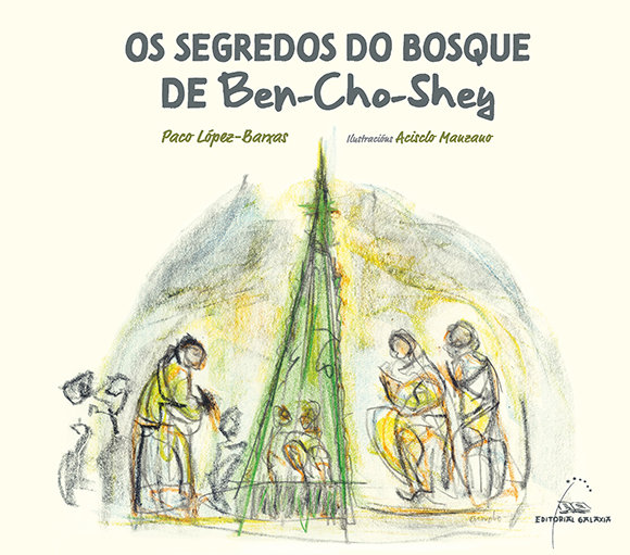 Kniha OS SEGREDOS DO BOSQUE DE BEN CHO SHEY LOPEZ-BARXAS