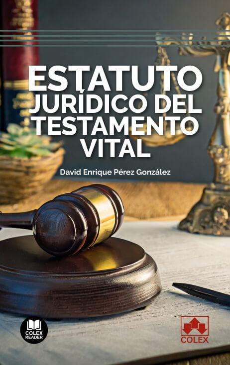 Könyv ESTATUTO JURIDICO DEL TESTAMENTO VITAL DAVID ENRIQUE PEREZ GONZALEZ