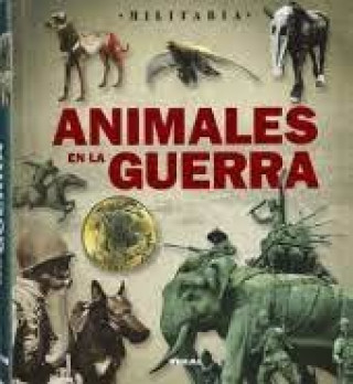 Kniha ANIMALES EN LA GUERRA BERGAMINO