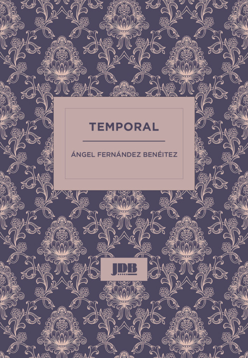 Knjiga Temporal ANGEL FERNANDEZ BENEITEZ