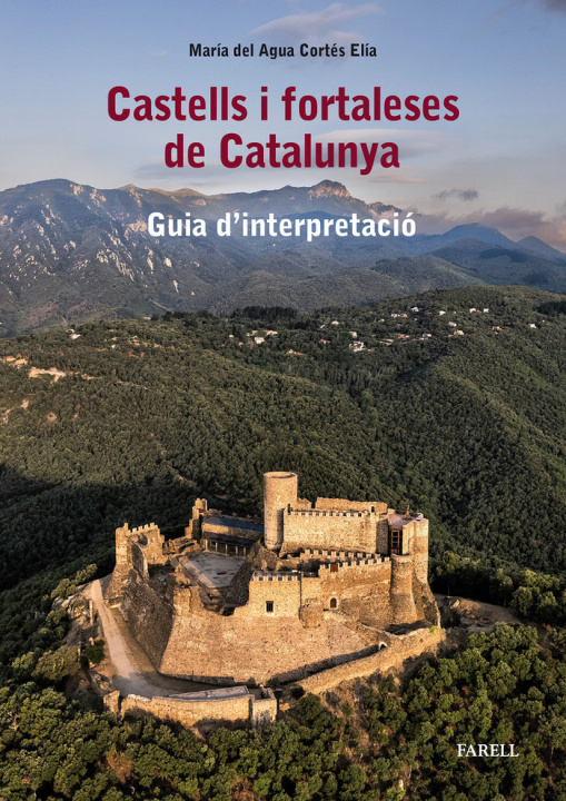 Könyv CASTELLS I FORTALESES DE CATALUNYA GUIA DAINTERPRETACI- CORTZS ELIA