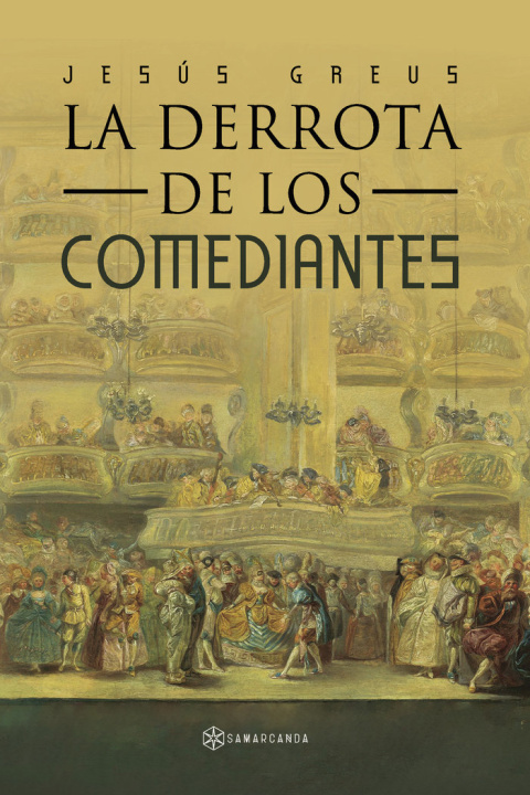 Kniha LA DERROTA DE LOS COMEDIANTES GREUS