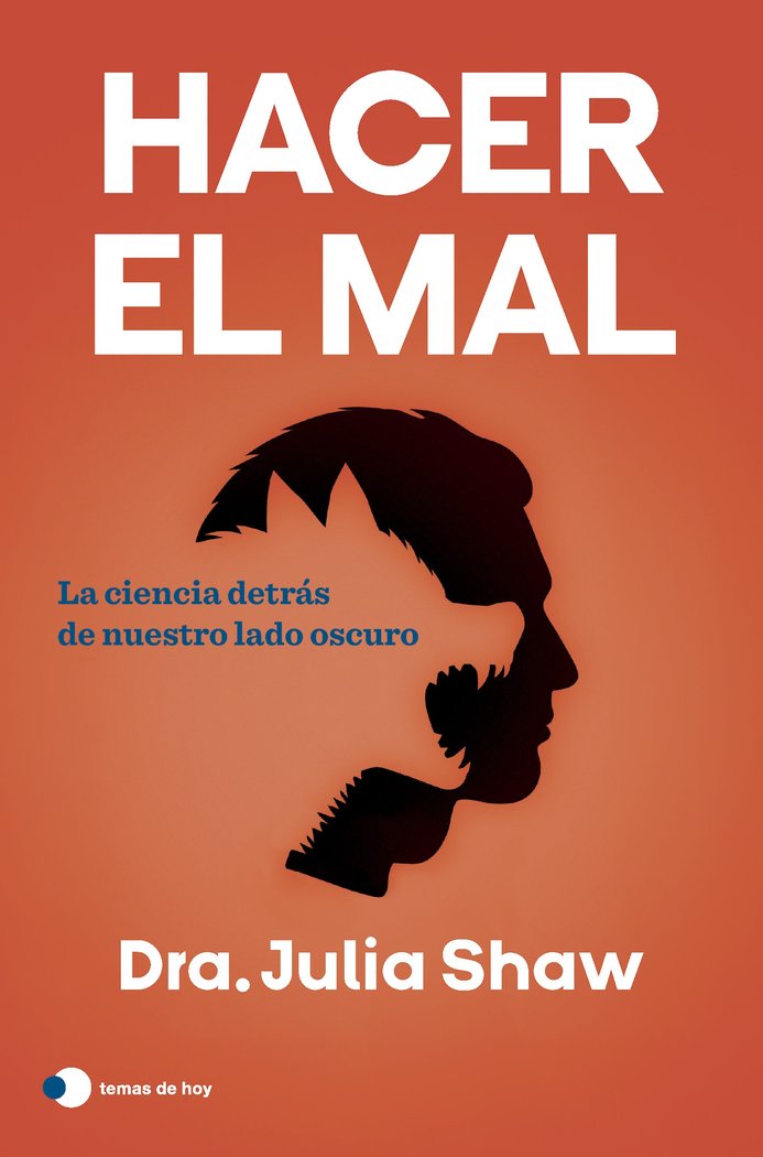 Kniha HACER EL MAL Julia Shaw