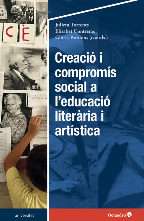 Kniha CREACIO I COMPROMIS SOCIAL A L'DUCACIO LITERARIA I ARTISTICA TORRENTS