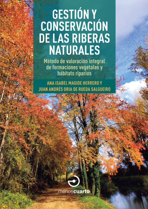 Carte GESTION Y CONSERVACION DE LAS RIBERAS NATURALES MAGIDE HERRERO
