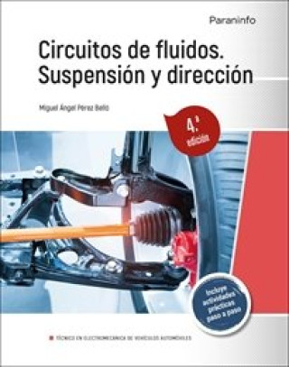 Könyv CIRCUITOS DE FLUIDOS SUSPENSION Y DIRECCION 4ª EDICION PEREZ BELLO