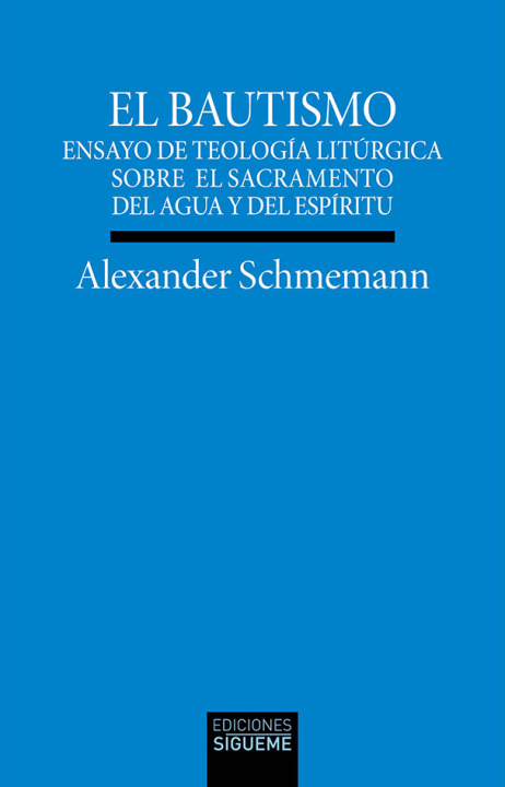 Kniha BAUTISMO, EL ALEXANDER SCHMEMANN
