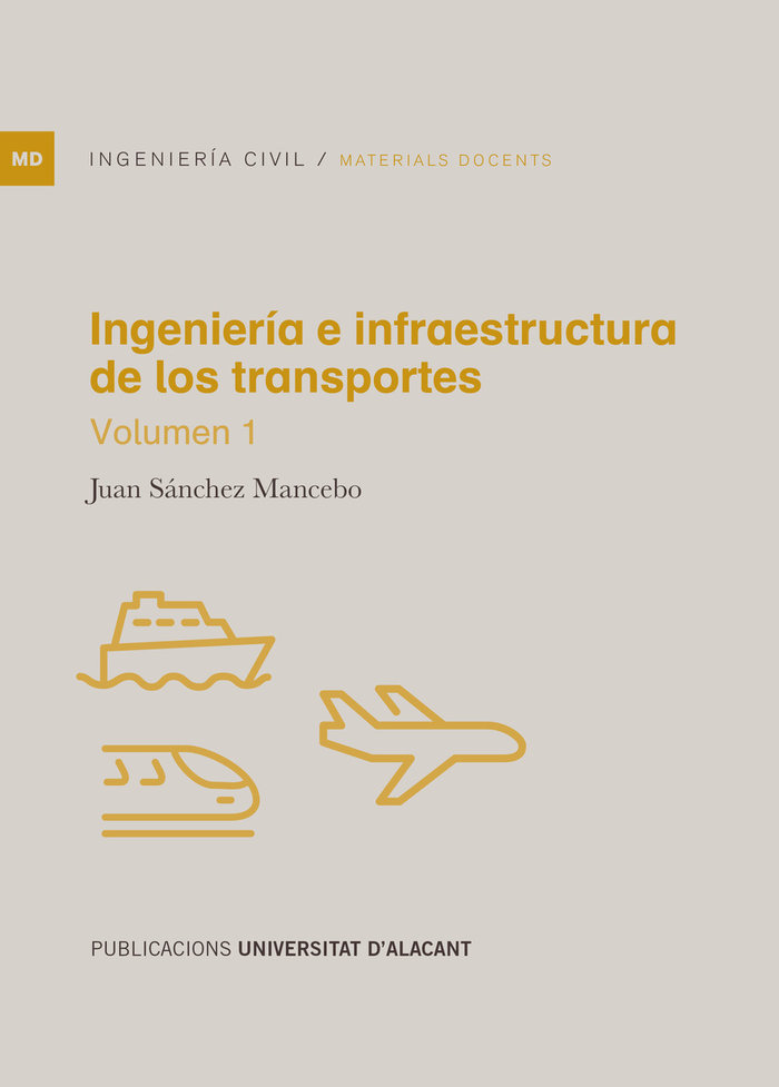 Книга INGENIERIA E INFRAESTRUCTURA DE LOS TRANSPORTES SANCHEZ MANCEBO