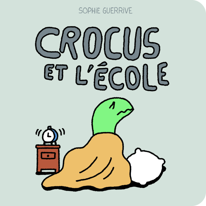 Buch Crocus et l'école Sophie Guerrive
