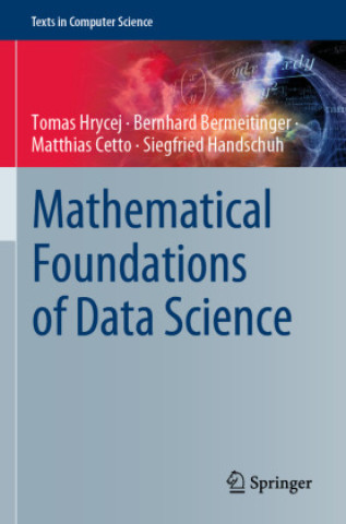 Книга Mathematical Foundations of Data Science Tomas Hrycej