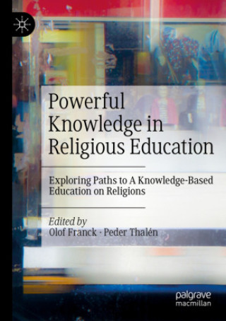 Buch Powerful Knowledge in Religious Education Olof Franck
