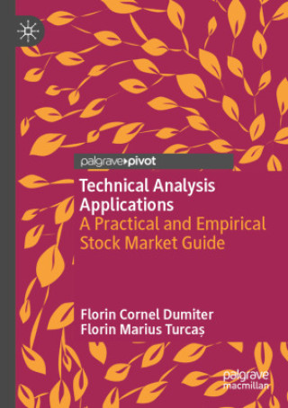 Knjiga Technical Analysis Applications Florin Cornel Dumiter