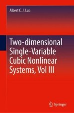 Two-dimensional Single-Variable Cubic Nonlinear Systems, Vol III