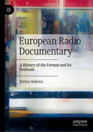 Könyv European Radio Documentary Tereza Rekova