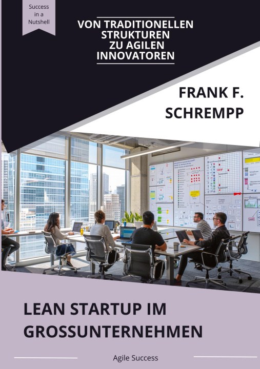 Carte Lean Startup  im Grossunternehmen Frank F. Schrempp