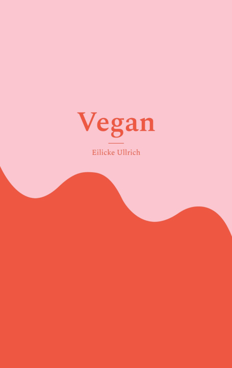 Boek Vegan Eilicke Ullrich