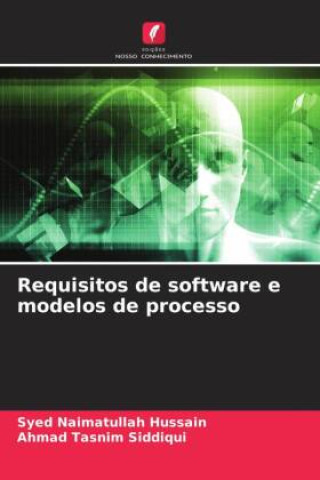 Knjiga Requisitos de software e modelos de processo Syed Naimatullah Hussain