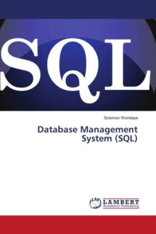 Knjiga Database Management System (SQL) Solomon Wondaya