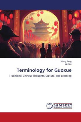 Kniha Terminology for Guoxue Wang Feng