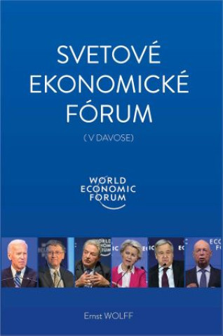 Könyv Svetové ekonomické fórum (v Davose) Ernst Wolff