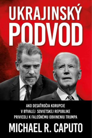 Book Ukrajinský podvod Michael R. Caputo